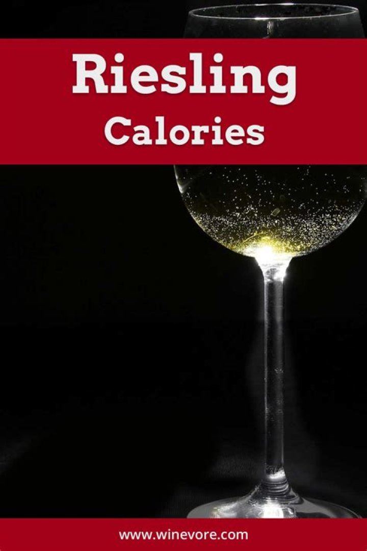 How many calories are in a glass of riesling?