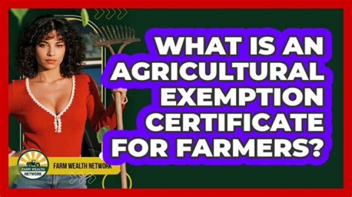 What is an agricultural exemption?