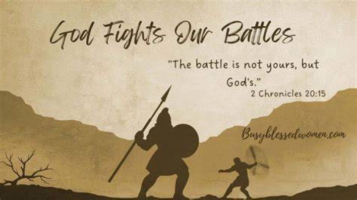 What Scripture is the battle is not yours?